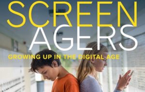 The movie poster for "Screenagers: Growing Up in the Digital Age."